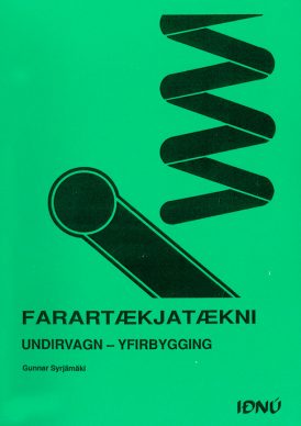 Farartækjatækni: Undirvagn – Yfirbygging