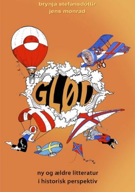 GLØD – ny og ældre litteratur i historisk perspektiv