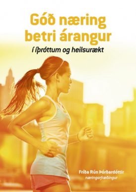 Góð næring – betri árangur