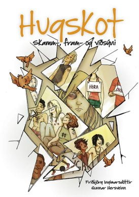 Hugskot – skamm-, fram- og víðsýni