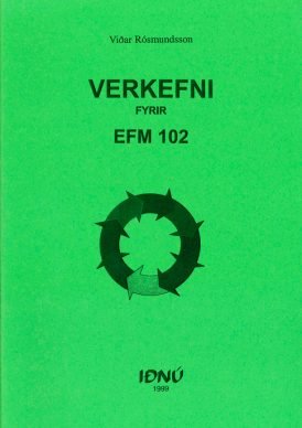 Efnisfræði málmiðna EFM 102 - verkefni