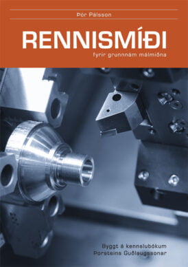 Rennismíði - fyrir grunnnám málmiðna