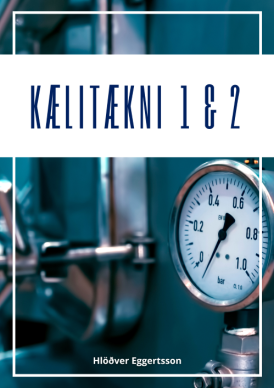 Kælitækni 1 og 2 - ný útgáfa
