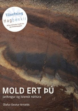 Mold ert þú - jarðvegur og íslensk náttúra