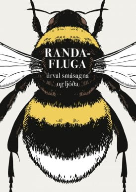 Randafluga - úrval smásagna og ljóða