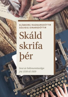 Skáld skrifa þér 1550-1920