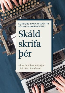 Skáld skrifa þér 1920- nútímans